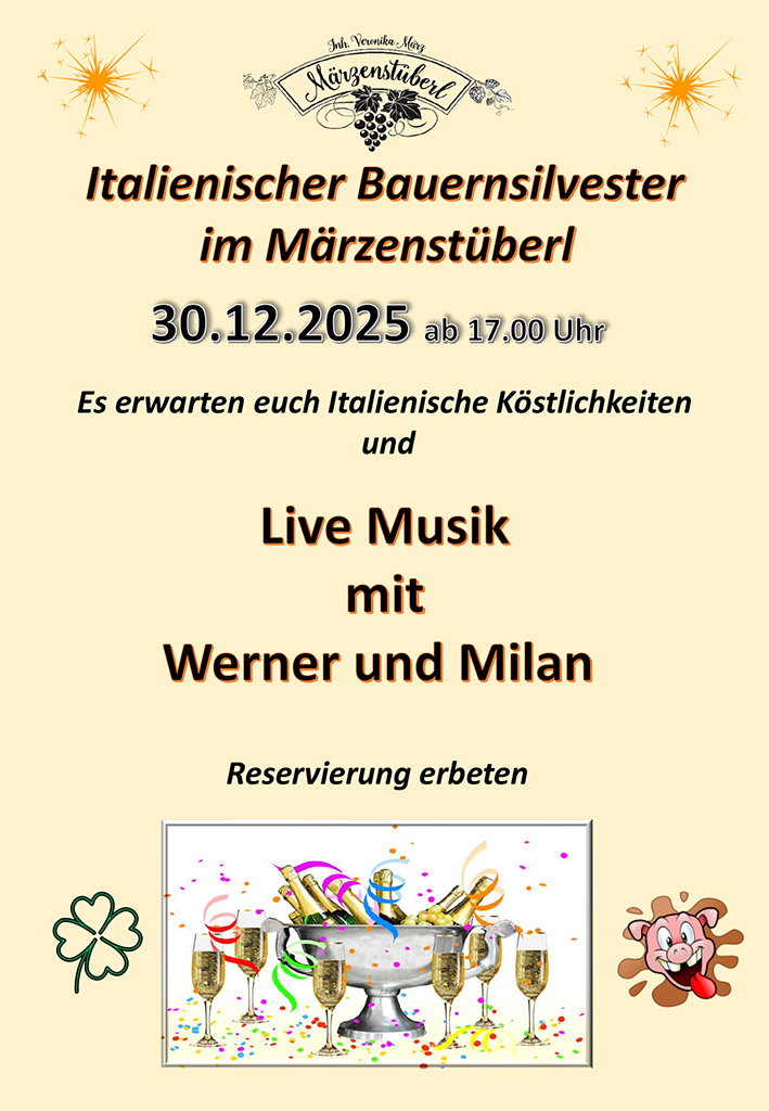 Italienischer Bauernsilvester in Graz: 30.12.2025 Märzenstüberl