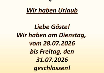 Betriebsurlaub 28.07. bis 31.07.2026